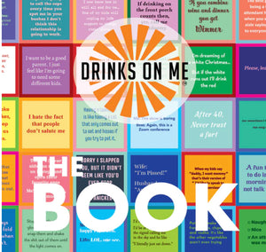 Drinks on Me The Book