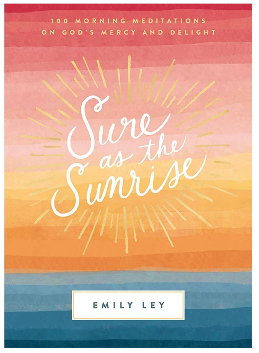 Sure as the Sunrise