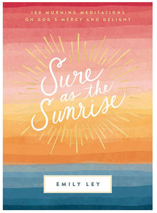 Sure as the Sunrise
