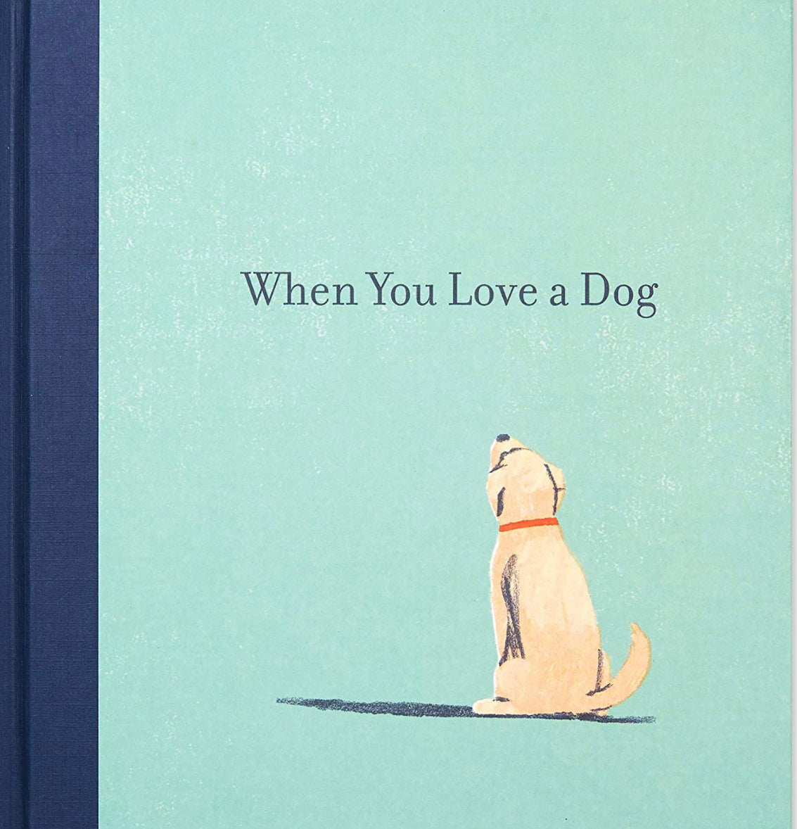 When You Love a Dog