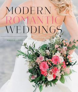 Modern Romantic Weddings