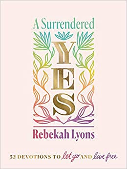 A Surrendered Yes