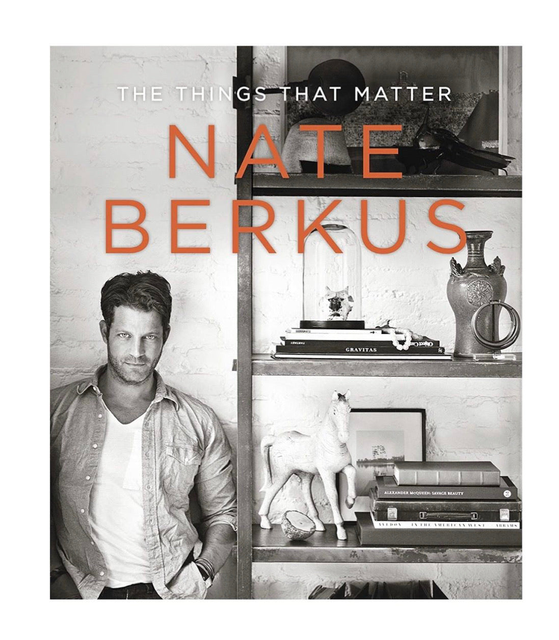 The Things That Matter Nate Berkus